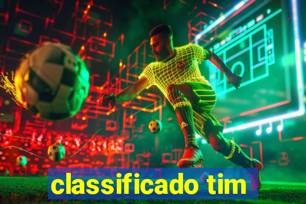 classificado tim